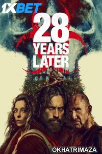 28 Years Later (2025) Hollywood English Movie