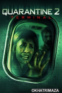Quarantine 2 Terminal (2011) ORG Hollywood Hindi Dubbed Movie