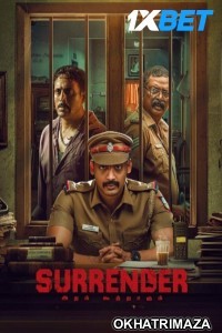 Surrender (2025) Tamil Movie