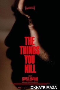 The Things You Kill (2025) HQ Hindi Dubbed Movie