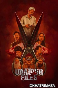 Udaipur Files (2025) Bollywood Hindi Movie
