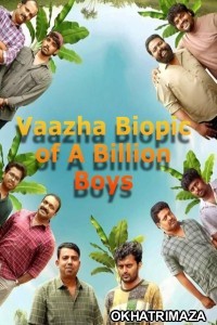 Vaazha Biopic of A Billion Boys (2024) ORG South Inidan Hindi Dubbed Movie