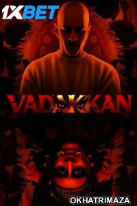 Vadakkan (2025) Malayalam Movie