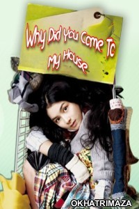 Why Did You Come To My House (2009) ORG Hollywood Hindi Dubbed Movie
